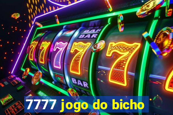 7777 jogo do bicho